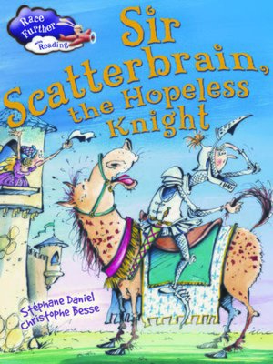 cover image of Sir Scatterbrain the hopeless Knight